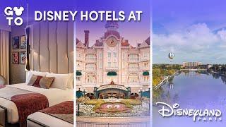 Disney Hotels at Disneyland Paris | Go To Disneyland Paris Holiday Planning Series | Disney UK