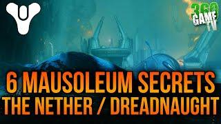 6 Mausoleum Secret Chests / Encounters - The Nether / Dreadnaught Secrets - Destiny 2
