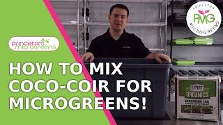 How to mix Coco Coir Blocks for Microgreens!