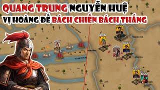 Quang Trung - Nguyễn Huệ: Vị hoàng đế bách chiến bách thắng | Tóm tắt lịch sử Việt Nam