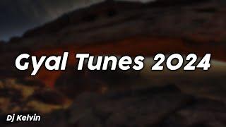 Gyal Tunes 2024 - Dj Kelvin