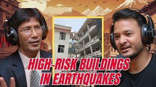 Buildings likely to fall during earthquakes - Dr. Rajan Suwal | Sushant Pradhan Podcast
