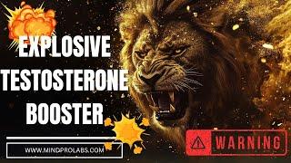 WARNING EXPLOSIVE TESTOSTERONE BOOSTER | Raw Masculinity Booster |