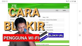 How to block wifi users on ZTE F609 Indihome router