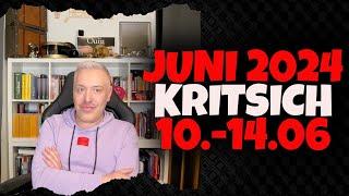 JUNI 2024 | 10. bis 14.6. wird es EXPLOSIV! Alle Energien hier im Video!