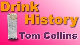 Drink History: Making the Tom Collins