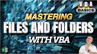 How To Manipulate Files & Folders With Excel VBA For Beginners