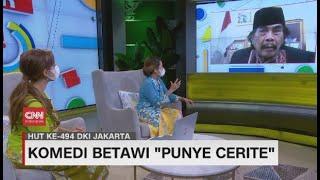 Komedi Betawi "Punye Cerite"