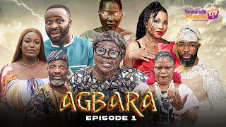 AGBARA Episode 1 Latest 2024 Movie - Yewande Adekoya| Femi Adebayo| Jumoke Odetola| Damilola Oni