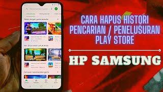 Cara Menghapus Histori Penelusuran / Pencarian Play Store Di HP Samsung