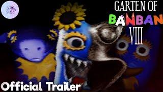 Garten Of Banban 8 - Official Game Trailer