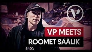 ROOMET SÄÄLIK | DOCUMENTARY | VP MEETS