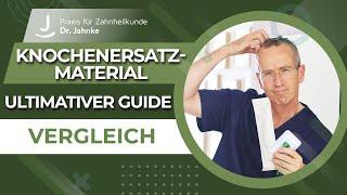 Unterschiede Knochenersatzmaterial - Ultimativer Guide und Vergleich!