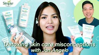 DEBUNKING SKINCARE MISCONCEPTIONS WITH JAN ANGELO ft. SIMPLE DETOX RANGE  • Joselle Alandy