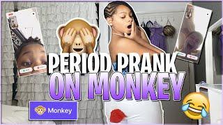 IM ON MY PERIOD PRANK ON THE YEE *MONKEY* APP!