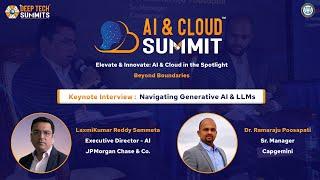 DeepTech Summits || AI Cloud Summit'24 || Keynote Interview on Navigating Generative AI & LLMs