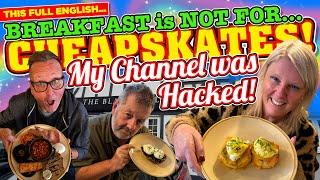 This BREAKFAST is NOT for CHEAPSKATES! My YouTube Channel was HACKED!