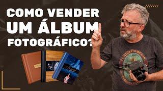 O Segredo para Vender Álbuns Fotográficos e Aumentar Seu Faturamento!