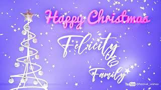 Felicity #Christmas #special #video #wish Happy Christmas song - Happy Christmas wishes to you