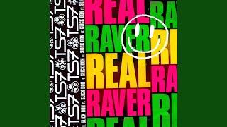 Real Raver (feat. Slick Don)