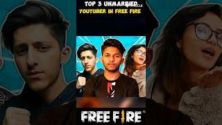 top 3 unmarried youtuber in free fire #shortvideo #freefire #funnyshorts #video #tarending