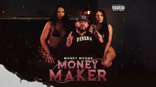 Money Moons - Money Maker (Audio)[Prod. King Mega]