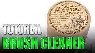 How to Use "The Masters" Brush Cleaner and Preserver