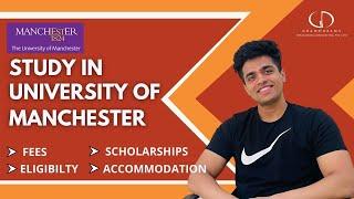 University of Manchester : Rankings, Fees, Programs, Eligibility, Placements, Accommodation, Alumni