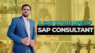 A day in the life of a SAP Consultant | Experience As A SAP Consultant | All About SAP