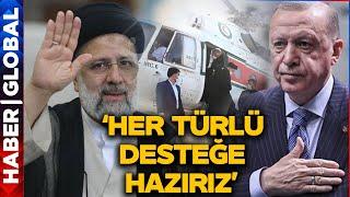 Cumhurbaşkanı Erdoğan'dan İran'a Destek Mesajı!