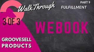 [GrooveFunnels WalkThrough] GrooveSell: Products (Fullfillment - Webhook)