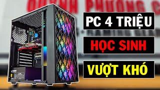 Build PC giá rẻ cho học sinh với tiêu chí rẻ bền đẹp [QPC]