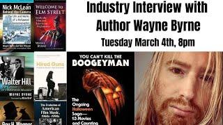 INDUSTRY INTERVIEW 103 - AUTHOUR/BIOGRAPHER WAYNE BYRNE PART 2 - THE HALLOWEEN MOVIES