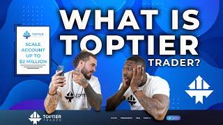 What is TopTier Trader? Anthony and Cue are here to help!