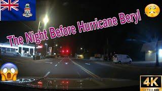 Driving in Cayman - Night Before Hurricane Beryl