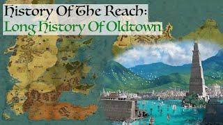 History Of Oldtown | House Of The Dragon History & Lore (History Of The Reach)