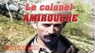 Le colonel Amirouche (Documentaire)