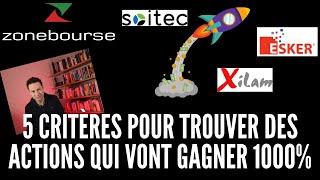 5 critères pour trouver des actions qui vont gagner 1000%