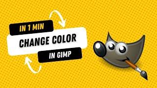 How to Change Color in GIMP