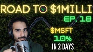 HOW I MADE 10% ON MSFT IN 2 DAYS - Credit Spreads - Road To A Milli - Episode 18