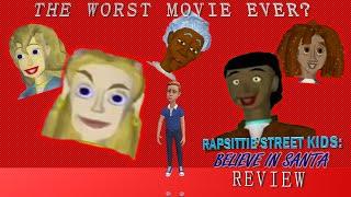 Rapsittie Street Kids: Believe In Santa (2002) REVIEW | THE WORST MOVIE EVER? | #review #awfulmovie