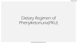 Dietary Regimen For Phenylketonuria