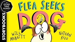 Flea Seeks Dog | A hilarious rhyming story