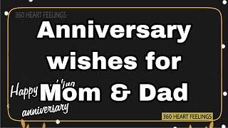 Anniversary wishes for mom & dad | Father & mother's anniversary greetings from son,from daughter