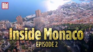 Inside Monaco – Adel, Geld und Glamour | Doku | Episode 2