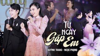 [LIVE] Từ Ngày Gặp Em_ Quỳnh Trang & Ngọc Phụng|| Mini Show" Hát Với Trang'