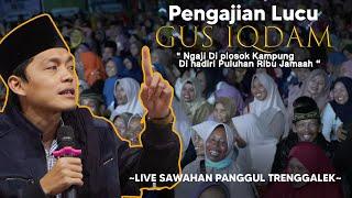 LIVE GUS IQDAM 4 OKTOBER 2024 MASJID AL MUJAHIDIN SAWAHAN PANGGUL TRENGGALEK