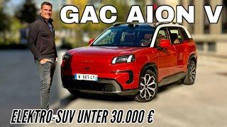 GAC AION V: Skoda Enyaq - Format für unter 30.000 Euro | SUV aus China | Test | Review