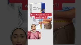 Does Mirtazipine cause weight gain?