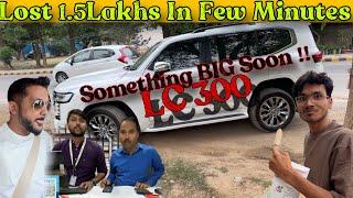 Lost 1.5 Lakh In Minutes | Something Big On LC300 Soon | ExploreTheUnseen2.0